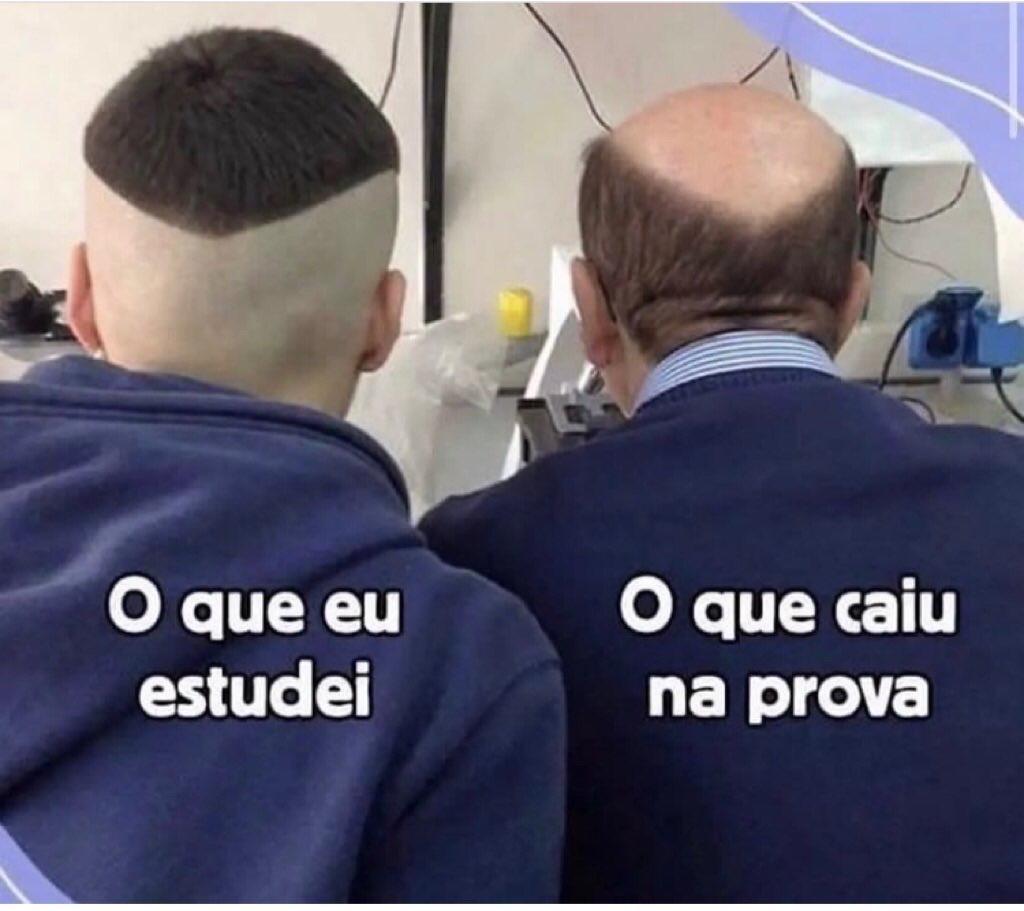 Sempre que tem prova