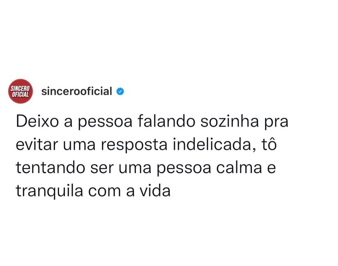 Tô tentando ser uma pessoa calma