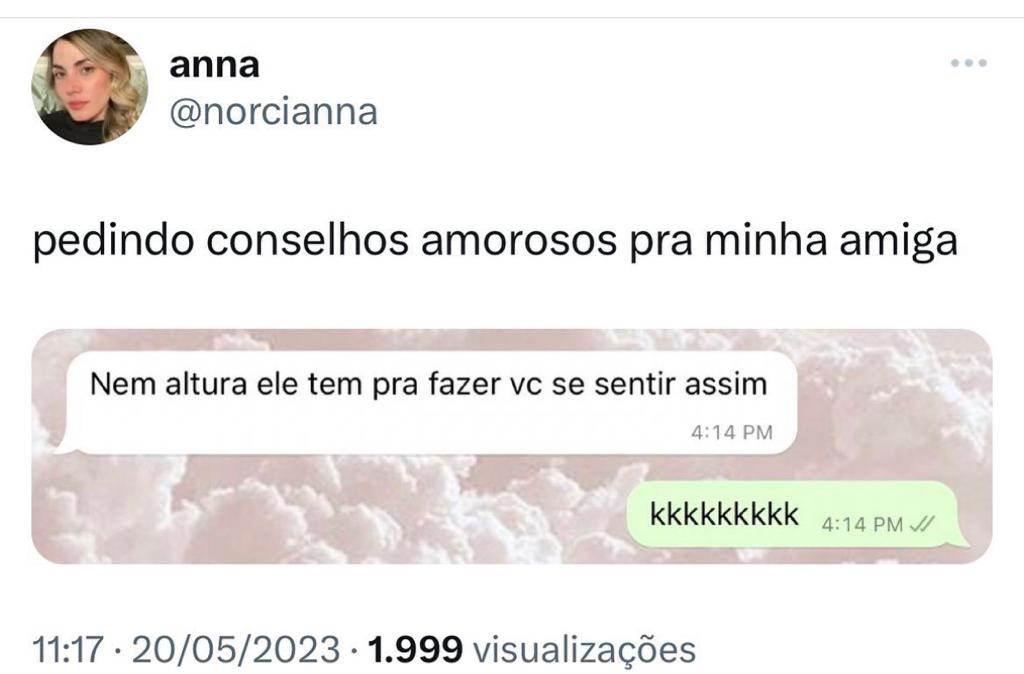 Nem altura ele tinha…..kkkkkk