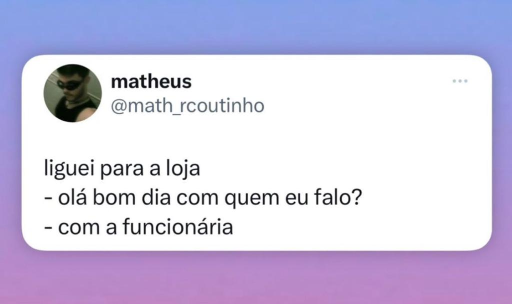 E tá errado?