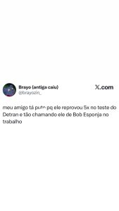 Brayo antiga caiu X com brayozin_ meu amigo ta putn pq ele reprovou 5x no tes em destaque
