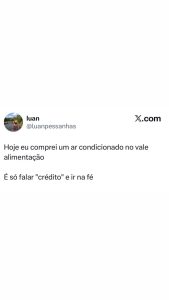 Vale alimentação para ar condicionado? Só falar crédito e ir na fé, diz meme reg em destaque