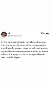Meme mostra a saga das vagas de emprego que ficam abertas meses e não contratam em destaque