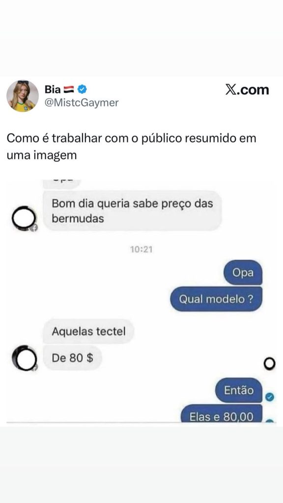 O jeitinho de trabalhar com o público resumido em um pedido de preço das bermuda em destaque