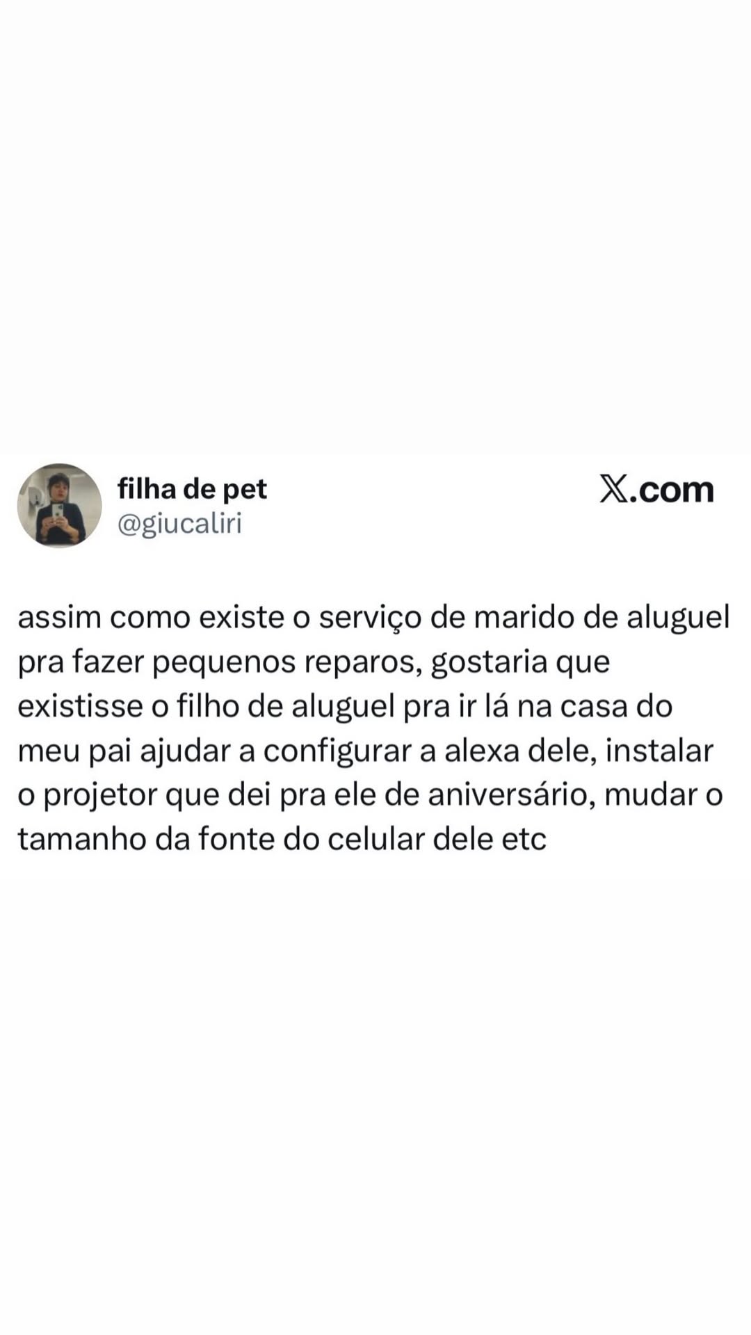 â filha de pet X.com > @giucaliri assim como existe o serviço de marido de aluguel