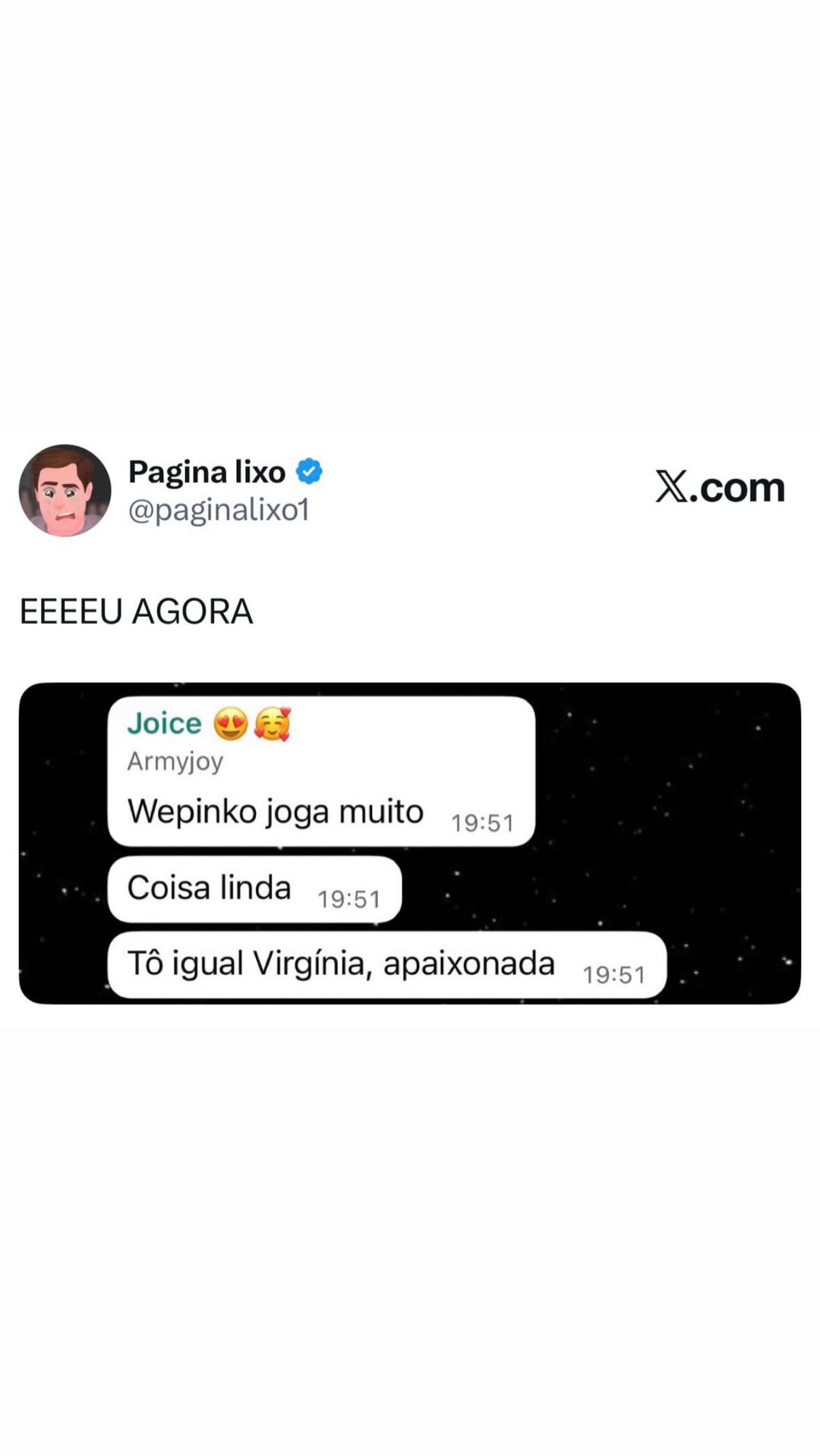 E -W Pagina lixo @ O) @paginalixot X.com EEEEU AGORA Joice €9 & Armyjoy Wepinko jo