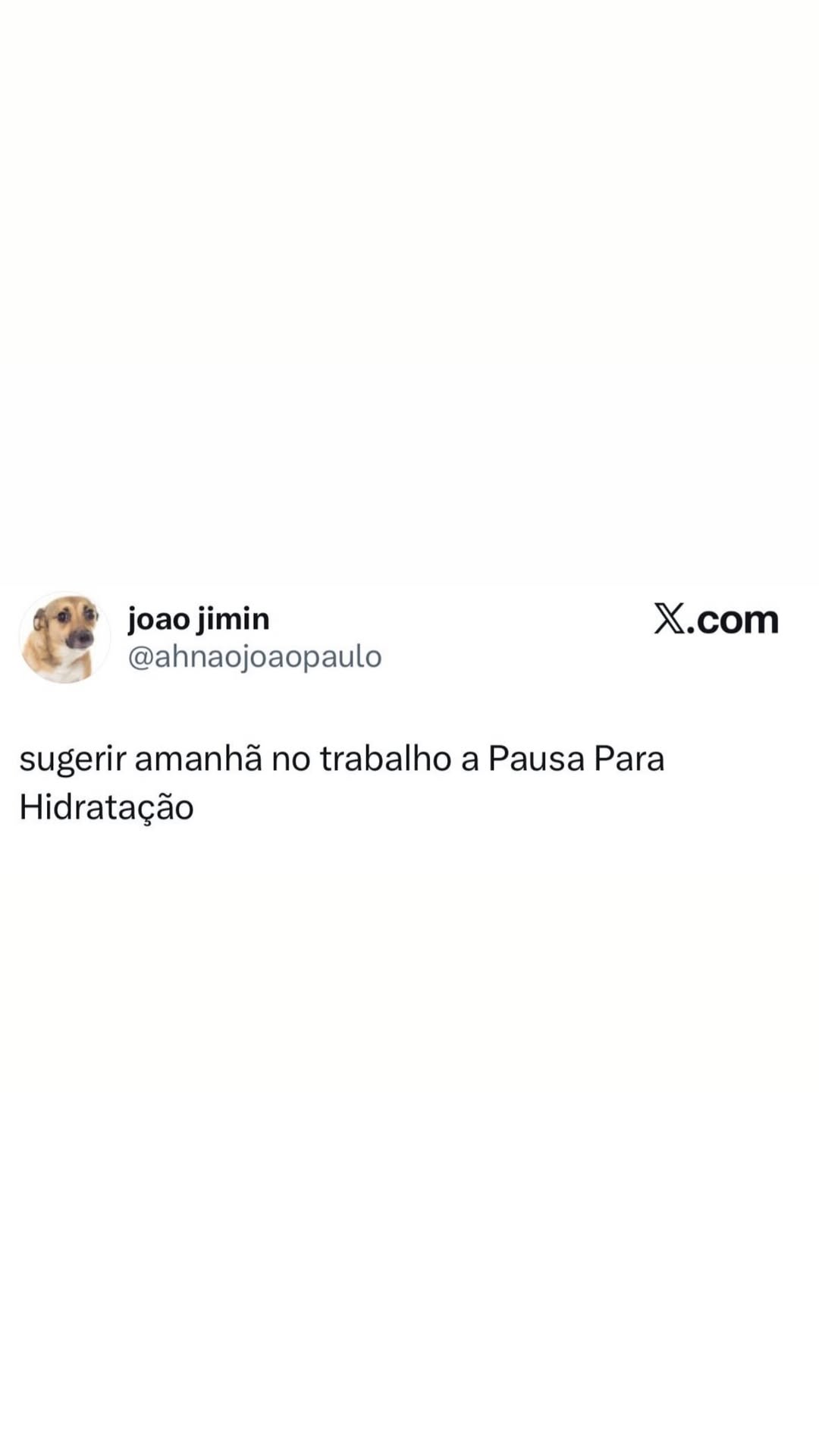 q joao jimin X.com 4 @ahnaojoaopaulo sugerir amanhã no trabalho a Pausa Para Hidra