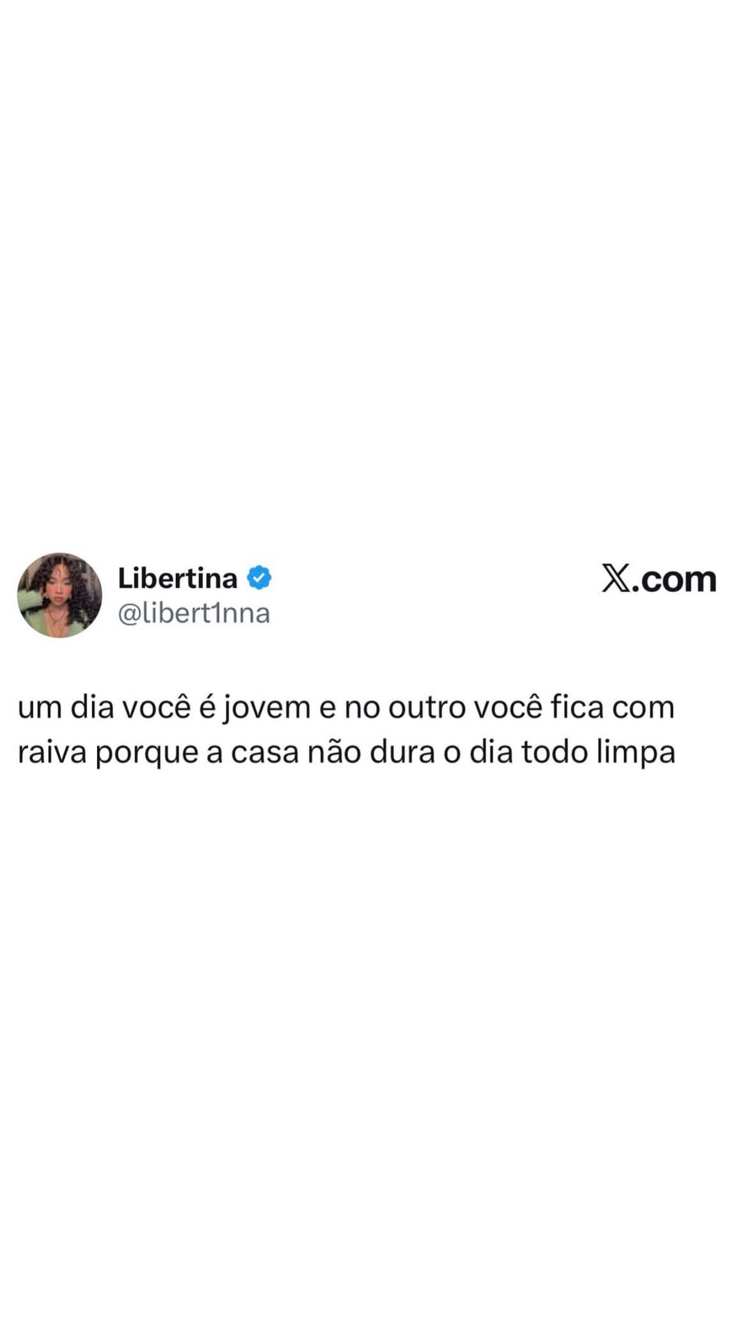 Quando a casa não dura o dia todo limpa, a paciência vai embora