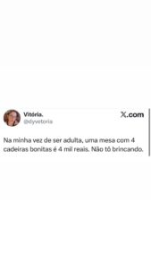 Ser adulto é encarar preços que assustam, tipo uma mesa com 4 cadeiras por 4 mil em destaque