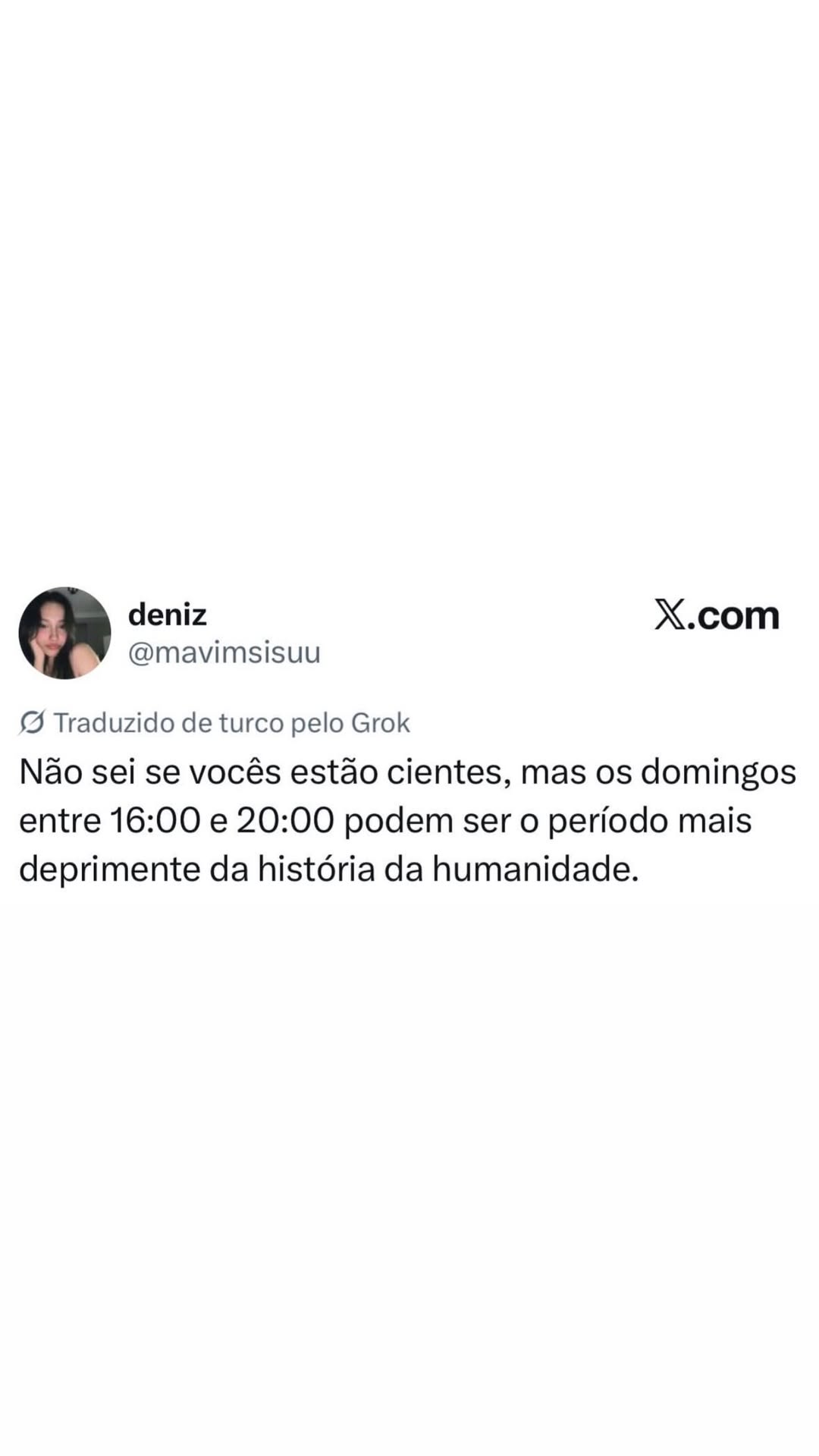 €R deniz X.com @mavimsisuu SJ Traduzido de turco pelo Grok Não sei se vocês estão