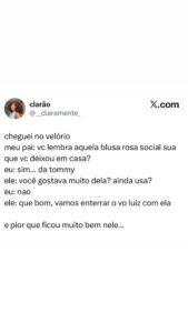 Pai no velório lembra da blusa rosa social e solta a pérola. Humor leve e region em destaque