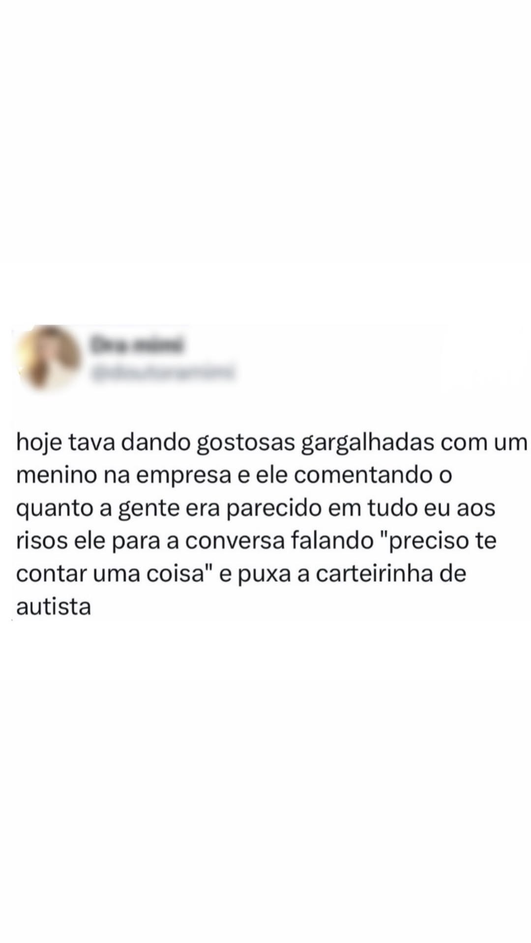 Quando o colega da firma acha que vocês são iguais em tudo