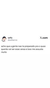 Quando o verão já chega causando preocupação em destaque