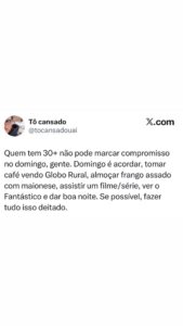 Domingo para a galera 30+ é descanso, café com Globo Rural e frango assado com m em destaque
