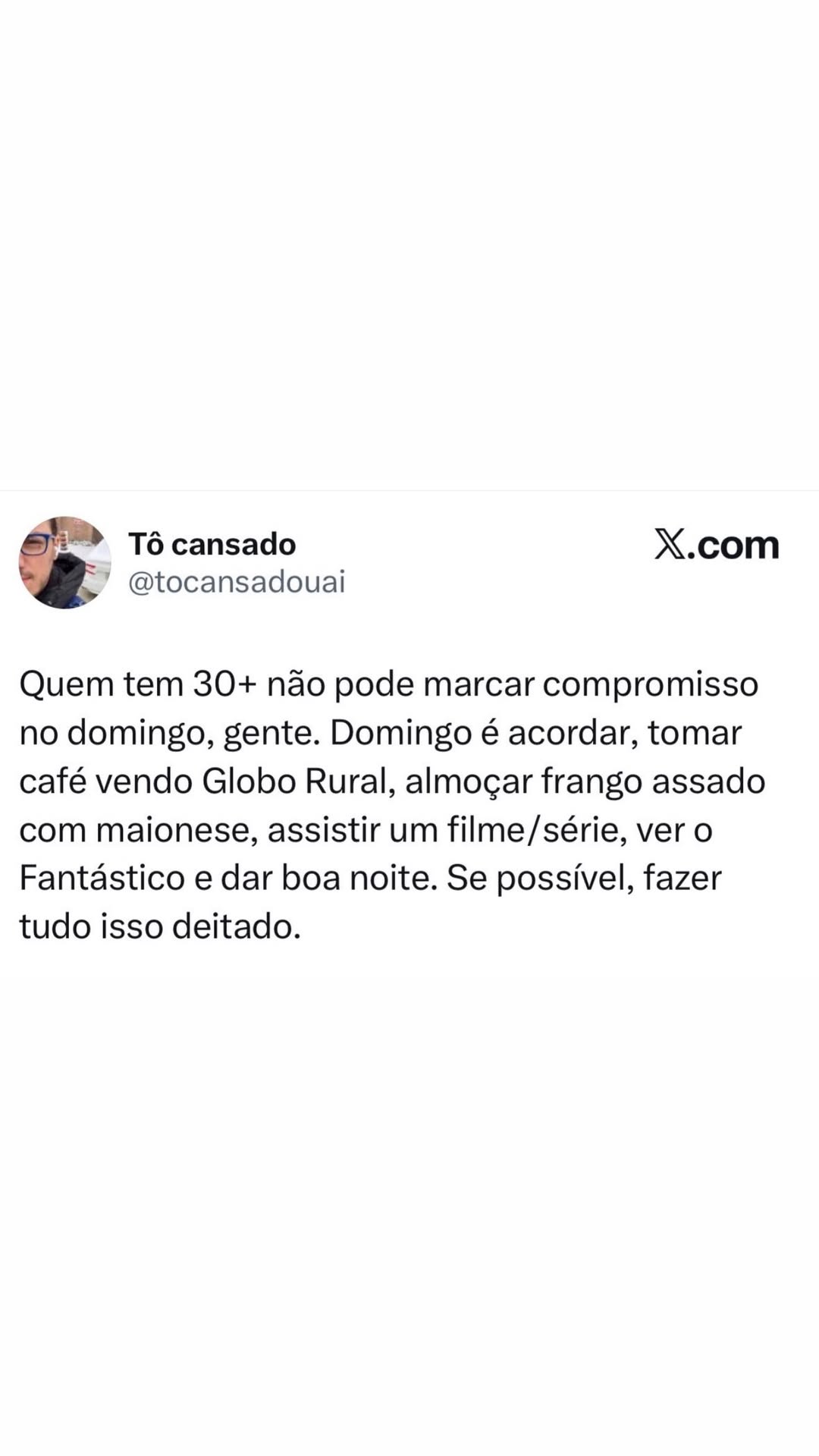 Quem tem 30+ sabe que domingo é dia de preguiça e frango assado